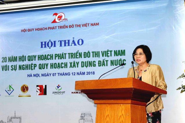 Hội thảo “20 năm Hội Quy hoạch phát triển đô thị Việt Nam với sự nghiệp quy hoạch xây dựng đất nước” 