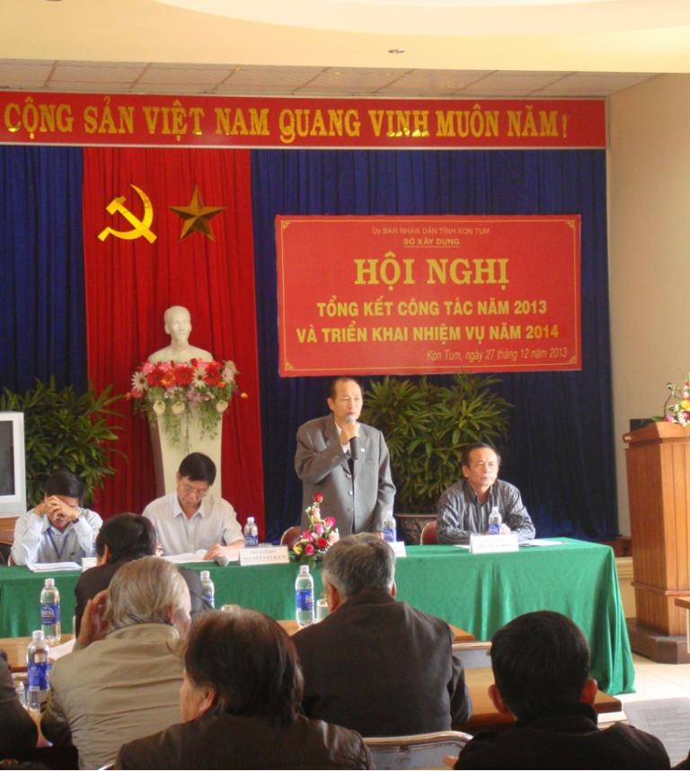 Hội nghị Tổng kết công tác quản lý nhà nước năm 2013 và triển khai nhiệm vụ công tác trọng tâm năm 2014 Ngành Xây dựng tỉnh Kon Tum